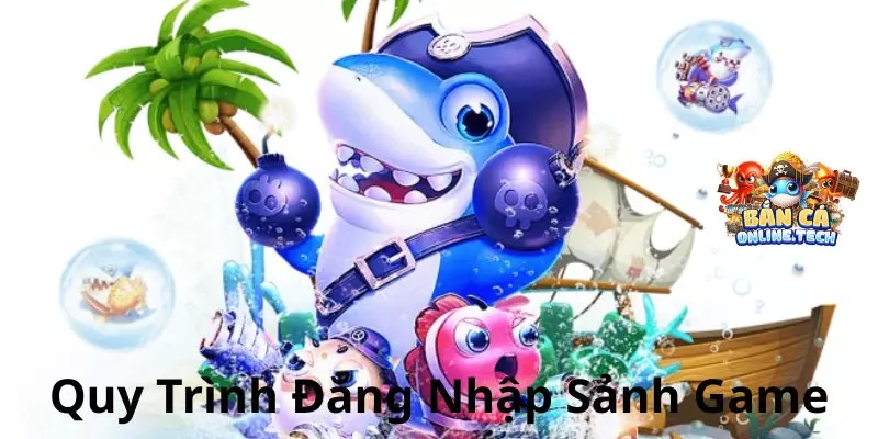 quy trình đăng nhập sảnh game